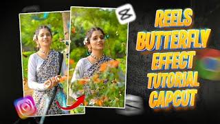 VIRAL REELS BUTTERFLY EFFECT USING CAPCUT  REELS EDITING TAMIL  CAPCUT VIDEO EDITING  REELS EDIT