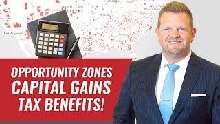 Opportunity Zones Capital Gains Tax Benefits QUESTIONS ANSWERED