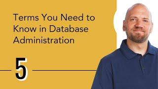 Terms You Need to Know in Database Administration