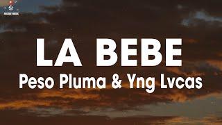 Peso Pluma Yng Lvcas - La Bebe Remix