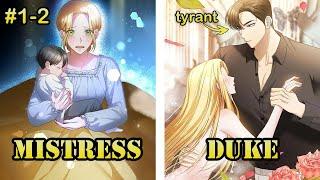 She Became Mistress But Wanted To Run Away With Her Child From The Tyrant Duke  Manhwa Recap