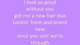 Jessie James-I look so good without you lyrics