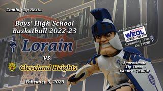 LIVE Boys High School Basketball Lorain vs. Cleveland Hts. 2-3-23