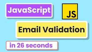 Beginner Validate email in JavaScript in 26 seconds 2022