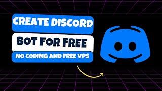 How to make a Discord Bot Without Coding