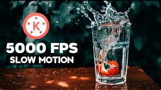 5000 fps slow motion in kinemaster  kinemaster tutorial