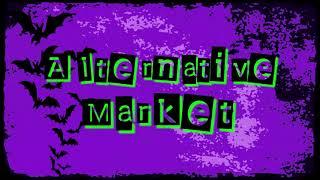 Welcome To Alternative Market Weekend