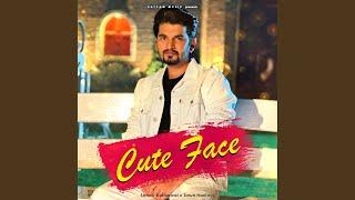 Cute Face feat. Kapil Kathurwal