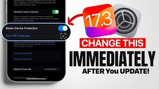 iOS 17.3.1 & 17.4 - Settings You NEED To Change IMMEDIATELY