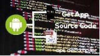 How to get any app or game source code ll Decompile app ll Android Source Code