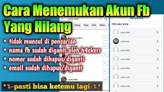 Cara mudah menemukan akun fb yang hilang tidak bisa di carinama fb sudah diganti h4ckerr