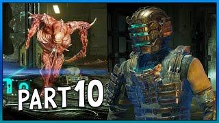 DEAD SPACE REMAKE - Gameplay Walkthrough Part 10 FULL GAME 4K 60FPS PC