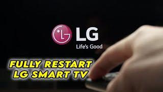 LG Smart TV How to Fully Restart