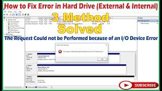 Fix Hard Disk Error The Request Could not be Performed because of an IO Device Error - 3 Method