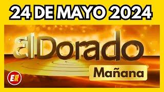 DORADO MAÑANA de HOY Resultado viernes 24 de mayo de 2024 