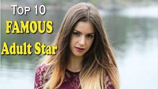 Top 10 beautiful famous adult star in the world