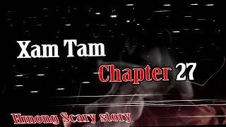 Xam Tam  Chapter27  6112023