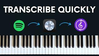 How to transcribe music quickly