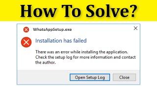 How To Fix Whatsapp Installation Has Failed Error - There Was Error While Installing The Application