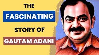 The fascinating story of Gautam Adani - Learn English Speaking