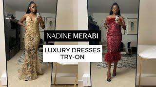 NADINE MERABI LUXURY DRESS REVIEW