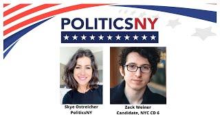 Watch Zack Weiner Candidate for NYC Council District 6 Manhattan