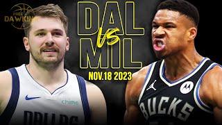Dallas Mavericks vs Milwaukee Bucks Full Game Highlights  Nov 18 2023  FreeDawkins