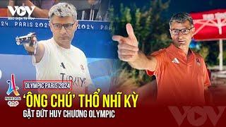 Olympic Paris 2024 Không trang bị đồ nghề ông chú 51 tuổi Thổ Nhĩ Kỳ vẫn gặt đứt huy chương