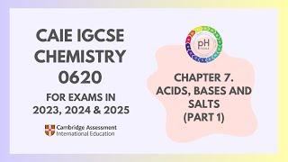 7. Acids Bases and Salts Part 1 Cambridge IGCSE Chemistry 0620 for 2023 2024 & 2025