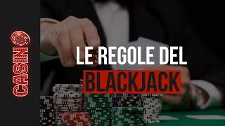 Le Regole del Blackjack 1° Passo per giocare