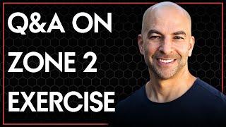 Q&A on Zone 2 Exercise with Peter Attia M.D.