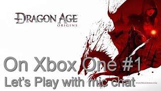 Dragon Age Origins On Xbox One Gameplay Lets Play#1