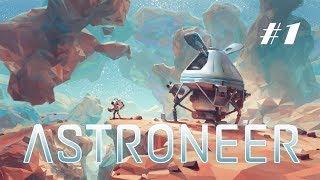 ASTRONEER #1 - первый взгляд на космический сурвайвл