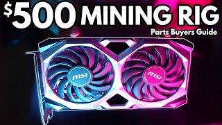 Build Your First Mining Rig for $500  Beginners Guide to Crypto Mining Rigs - Part 1