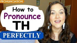 Pronounce the TH Sounds PERFECTLY  ð and θ  English Pronunciation