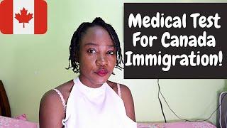 MEDICAL EXAM FOR CANADA IMMIGRATION  WHAT YOU SHOULD KNOW