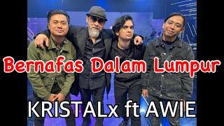 BERNAFAS DALAM LUMPUR - Lan Solo x Awie