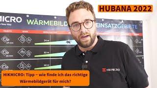 HIKMICRO Tipp − wie finde ich das richtige Wärmebildgerät für mich? - Hubana 2022