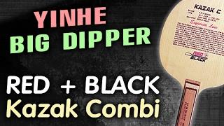 Test YINHE Big Dipper on RED + BLACK Kazak C Kazak Combi