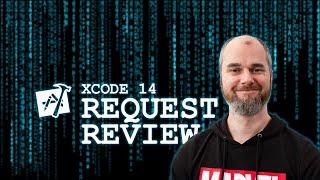 Request  Review  Xcode 14  Swift UI