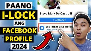 PAANO I-LOCK ANG FACEBOOK PROFILE 2024? HOW TO LOCK FACEBOOK PROFILE 2024? ALTERNATIVE WAY