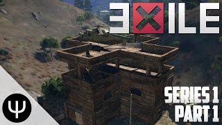 ARMA 3 Exile Mod — Series 1 — Part 1 — Explosive Entrance