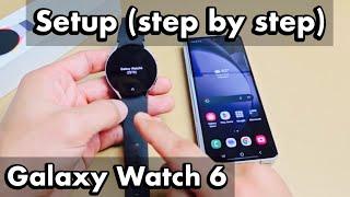 Galaxy Watch 6 How to Setup step by step