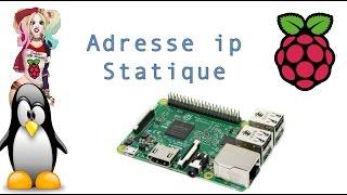 Tuto  Comment fixer ladresse  ip du Raspberry Pi facilement ip statique  HD Français