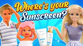 Barbie - Where’s Your Sunscreen?  Ep.352