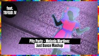 Pity Party with TBFOJD JV Fanmade Mashup - Just Dance 2016
