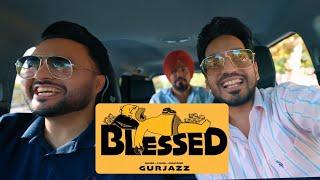 Blessed Official Video l Gurjazz l Guri Nimana l New Punjabi Songs 2024