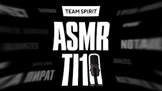 Team Spirit ASMR TI10