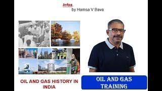 Oil and Gas History of India