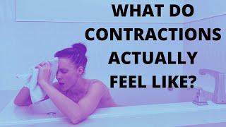 What do contractions feel like? + Have LESS PAINFUL Labor Contractions